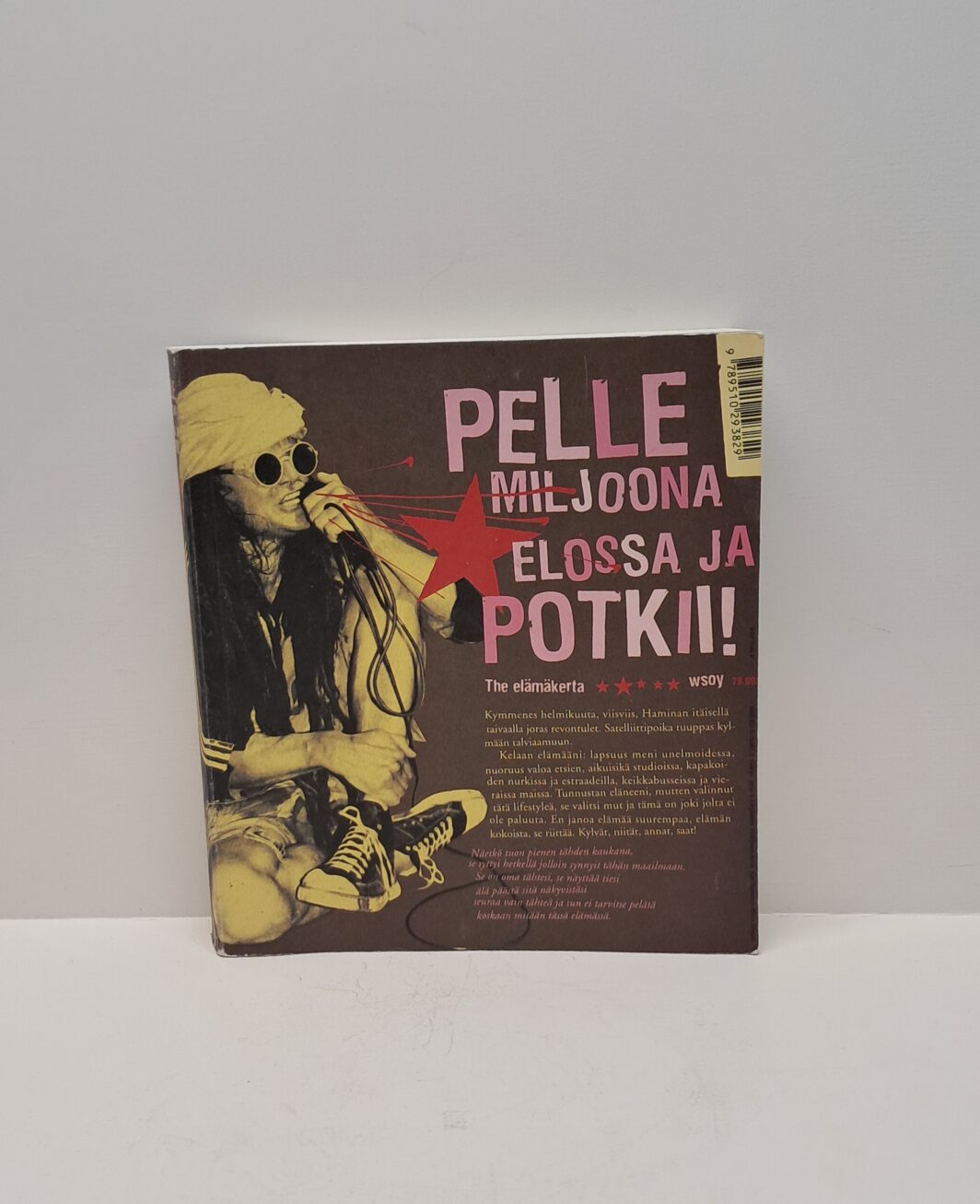 Pelle Miljoona - Elossa ja potkii